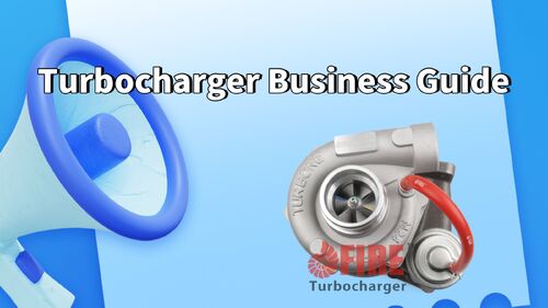 Latest company news about Πώς να Ξεκινήσετε μια Επιχείρηση Turbocharger το 2026: Ένας Πλήρης Οδηγός!